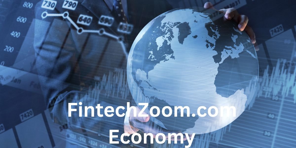 FintechZoom.com Economy